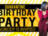 I Celebrated My 24th Birthday In Quarantine. And While There Were No Shots Or Drunken Memories, It Was Still A Great One
