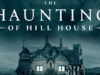 I Binge-Watched The Haunting Of Hill House And Here Are Five Reasons You Should Too