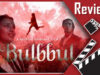 I Watched Bulbbul And While It’s A Great Story, It’s Predictable And Not Scary Enough