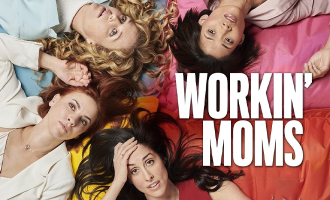 I Have Been Binge-Watching Workin’ Moms On Netflix And Here Is Why You Should Too