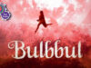 5 Thoughts I Had About Anushka Sharma’s Bulbbul Trailer. Mainly, How Eerie The Whole Trailer Is