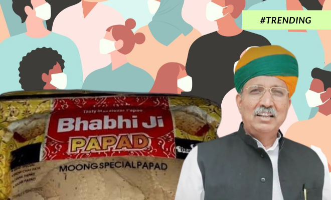 #Trending: Bhabhiji Papad Is What A Union Minister Is Claiming Will Help Cure Coronavirus. What Even?