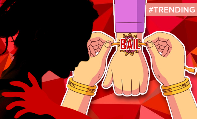 #Trending: A Madhya Pradesh Court’s Condition To Grant Bail To A Man Accused Of Molesting A Woman Is To Get The Woman To Tie Him A Rakhi. Is This Some Kind Of Joke?