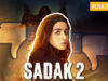 Alia Bhatt’s ‘Sadak 2’ Trailer Getting 6.2 Million Dislikes On YouTube Is A Frivolous Argument Against Nepotism. It’s Never Just One Actor’s Film, Is It?