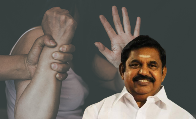 Tamil Nadu CM To Push For Stricter Laws For Crimes Against Women And Children. Hopefully, All The Other States Will Follow Suit