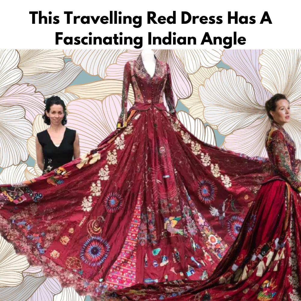 This Red Dress Has Travelled For A Decade And Features Embroideries By Female Artisans From 28 Countries, Including India.