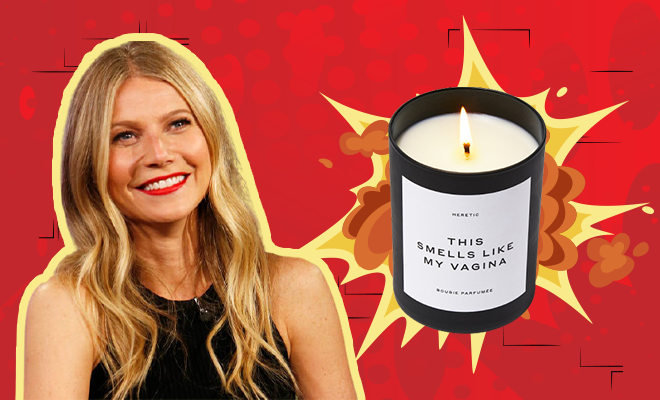 Gwyneth Paltrow’s Vagina-Scented Candle Explodes In A UK Woman’s House. Erm….
