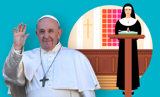 Pope Francis Says Women Can Read At Mass But Can’t Be Ordained As Priests. Baby Steps, Right?