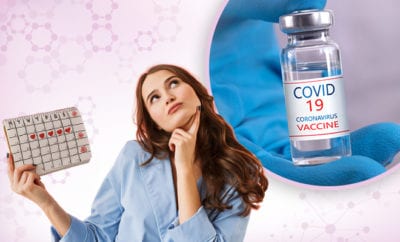 Menstruating-Women-Shouldn’t-Take-COVID-19-Vaccine-During-Menstrual-Cycle