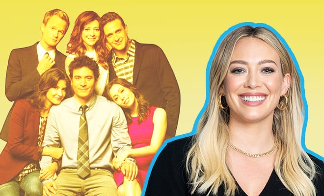 How I Met Your Father: All You Need To Know About The HIMYM Spin-off Starring Hillary Duff