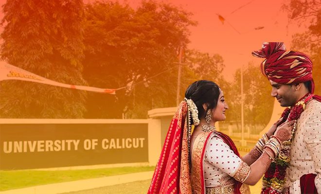 Calicut University Is Making Students File Anti-Dowry Declaration Before Admission. Okay, That’s Something!
