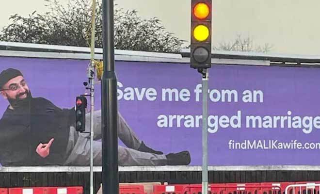 UK Man Advertises Himself On Huge Billboards To Find A Wife So He Can Avoid Arranged Marriage. We Feel You, Bro!