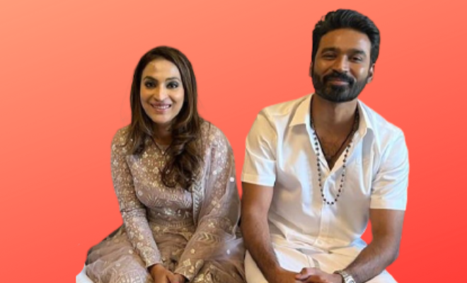 Dhanush And Wife Aishwaryaa Rajinikanth Announce Divorce After 18 Years Of Marriage, Family And Fans Lend Support