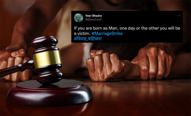 Men Call For ‘Marriage Strike’ On Twitter Amid The Ongoing Hearings At Delhi HC To Criminalise Marital Rape And It’s A Plot Twist We Didn’t Expect