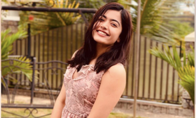 Rashmika Mandanna Sending Positive Vibes To People Going Through Difficult Time Is The Kind Of Motivation We All Need!