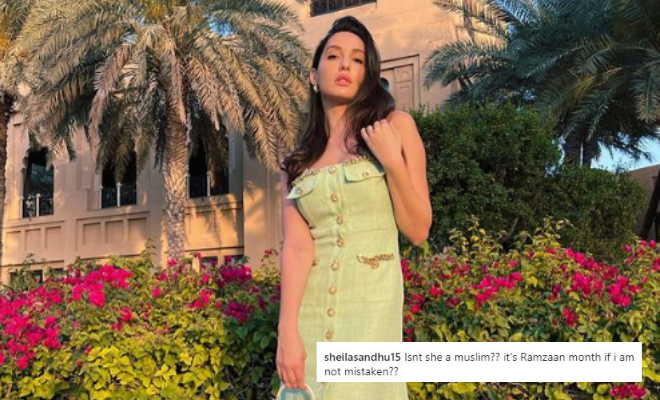 Nora Fatehi Gets Trolled For Wearing A Revealing Outfit During Ramzan. How Are These Two Things Related?