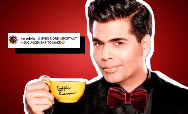 Karan Johar Brings Kahaani Mein Twist As He Announces ‘Koffee With Karan Season 7’. Here’s Where The Tea Will Officially Be Served!