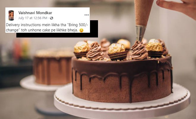 Internet Is Laughing Out Loud As Woman Gets Cake With Delivery Instruction ‘Bring 500 Change’ Written In Icing On It!
