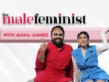 The Male Feminist ft. Aisha Ahmed with Siddhaarth Aalambayan