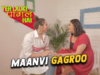 Yeh Ladki Pagal Hai Ft. Maanvi Gagroo