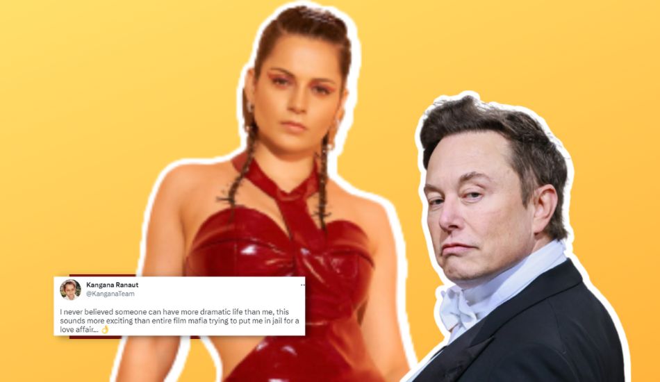 Kangana Ranaut Reacts To Elon Musk’s Tweet, Shades The Film Mafia’s Attempt To Imprison Her Over Love Affair