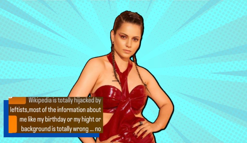 “Wikipedia Hijacked By Leftists,” Says Kangana Ranaut, Clarifies Misinformation About Birth Date!