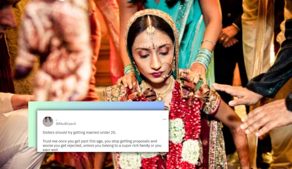 Twitter User Tells Women To Get Married Before 25 Or They Won’t Get Proposals. Tumko Pucha Kisi Ne?