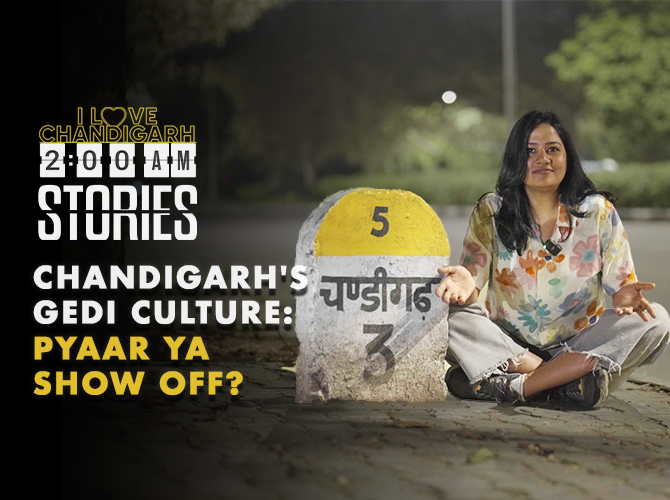Chandigarh’s Gedi Culture: Pyaar ya Show-off? | 2 am Stories