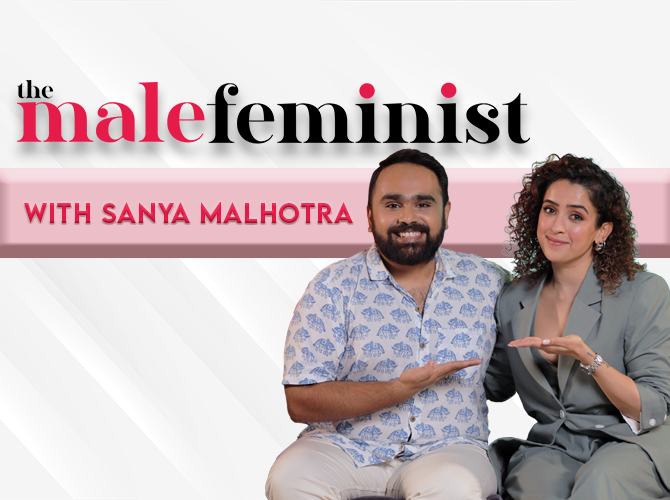 the-male-feminist-ft-sanya-malhotra-with-siddhaarth-aalambayan-episode-32