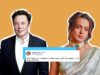 Kangana Ranaut Compares Herself To Elon Musk, Hints They’re Both Sanki…She Said It!