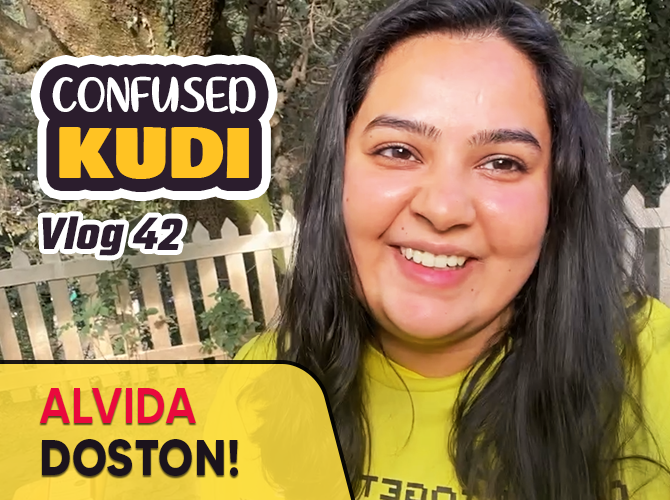 Alvida Doston! | Confused Kudi