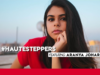HauteSteppers: Aranya Johar | S01 E05 | Web Series | Hauterfly