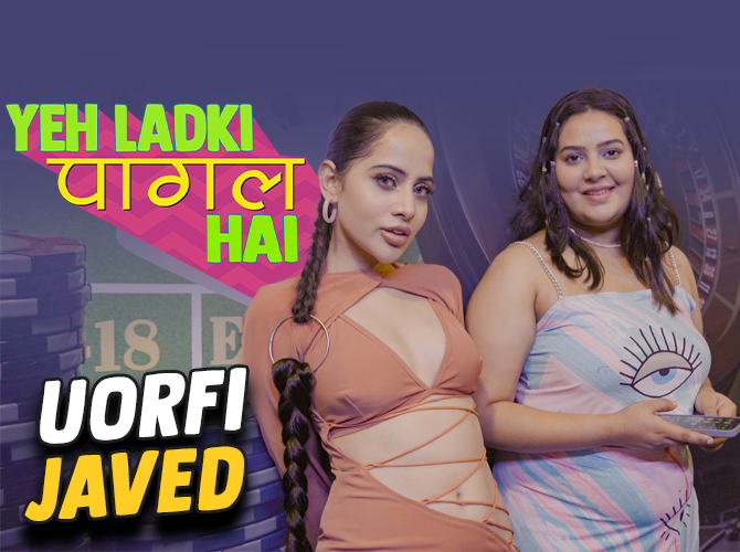 yeh-ladki-pagal-hai-ft-urfi-javed-episode-6-uorfi