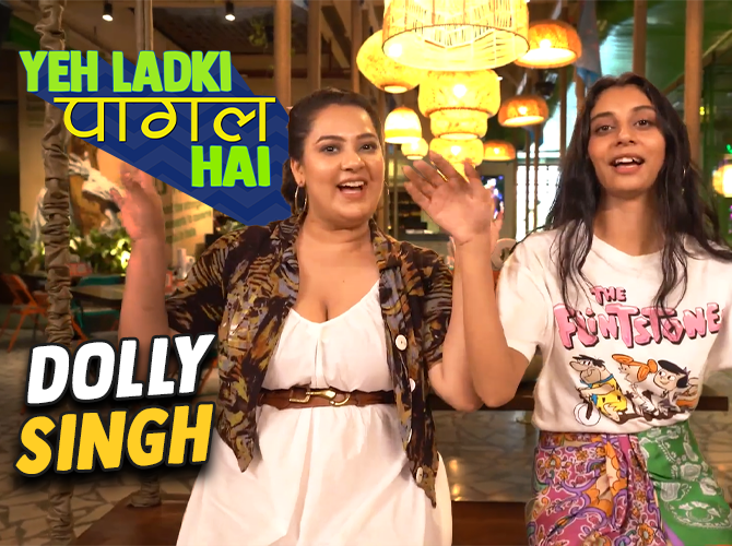 yeh-ladki-pagal-hai-ft-dolly-singh-episode-7