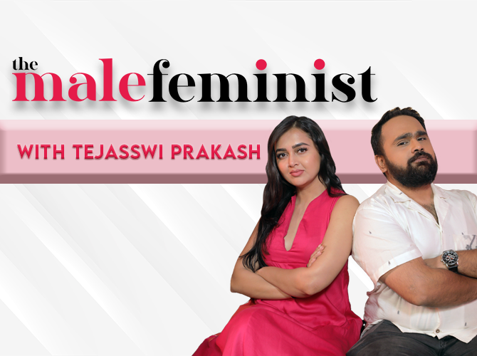 the-male-feminist-ft-tejasswi-prakash-with-siddhaarth-aalambayan-episode-38