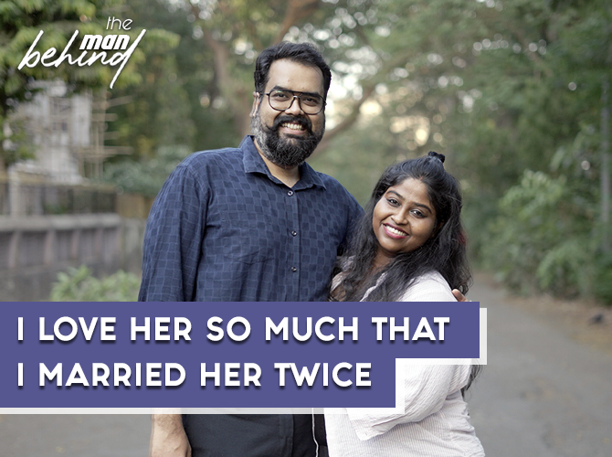 I Love Her So Much That I Married Her Twice | The Man Behind Ft. Shirish and Sneha