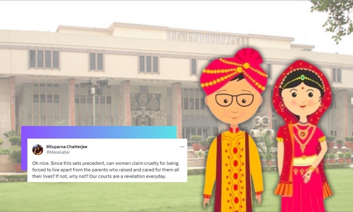 delhi-high-court-wife-insistence-living-away-from-in-laws-husband-act-of-cruelty-patriarchy-regressive