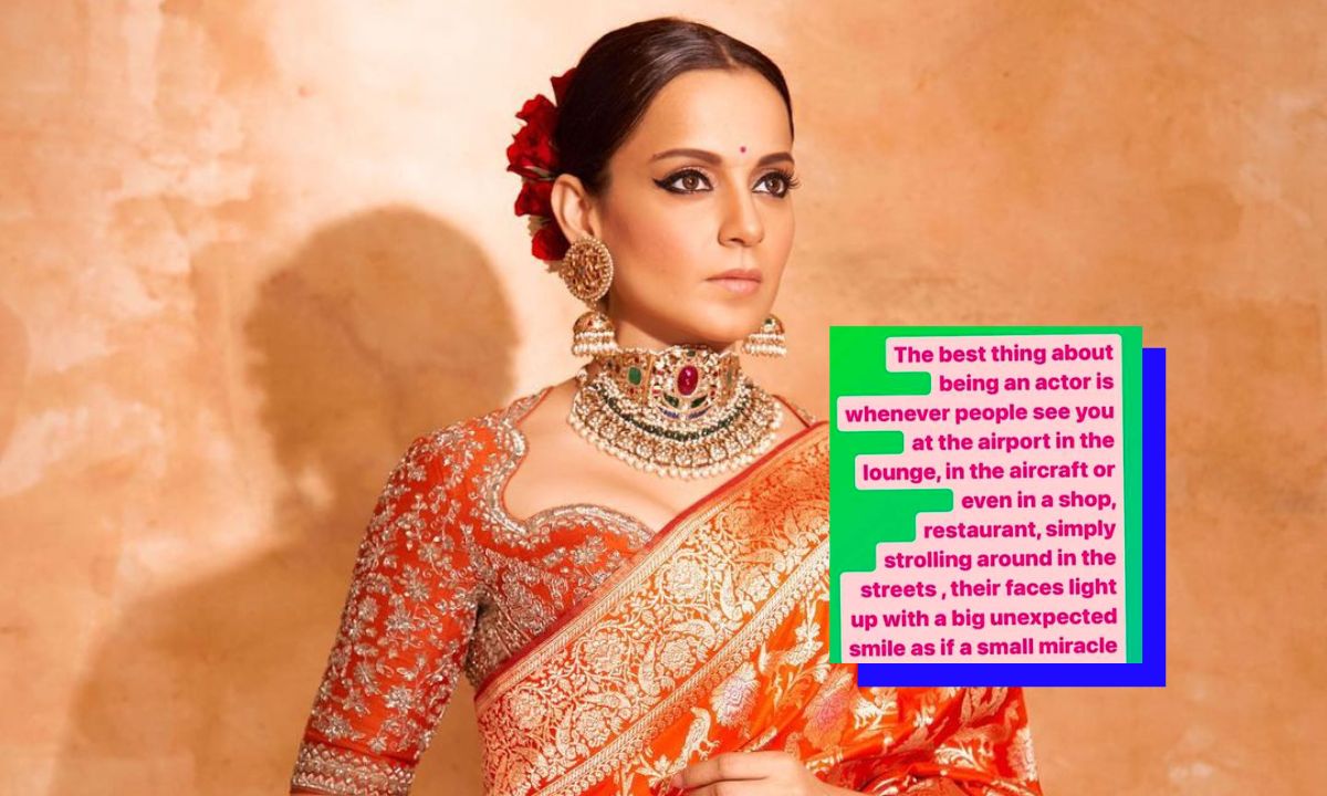 kangana-ranuat-shares-best-thing-about-being-an-actor-fans-smiles-cinema-star-myth-instagram-post
