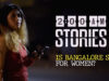 Is Bangalore Safe For Women At Night? | 2 AM stories