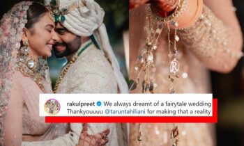 Rakul Preet Singh Shares Shaadi Pics, Thanks Tarun Tahiliani For Making Her “Dream Fairytale Wedding Come To Life”