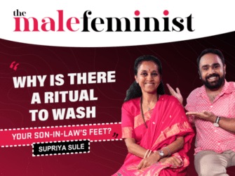 Supriya Sule On Women In Politics, Motherhood & Patriarchy | The Male Feminist