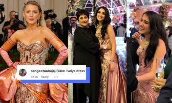 Did Radhika Merchant Wear The Same Gown Blake Lively Wore To MET Gala 2022 For Her Wedding Bash? Looks Like It!