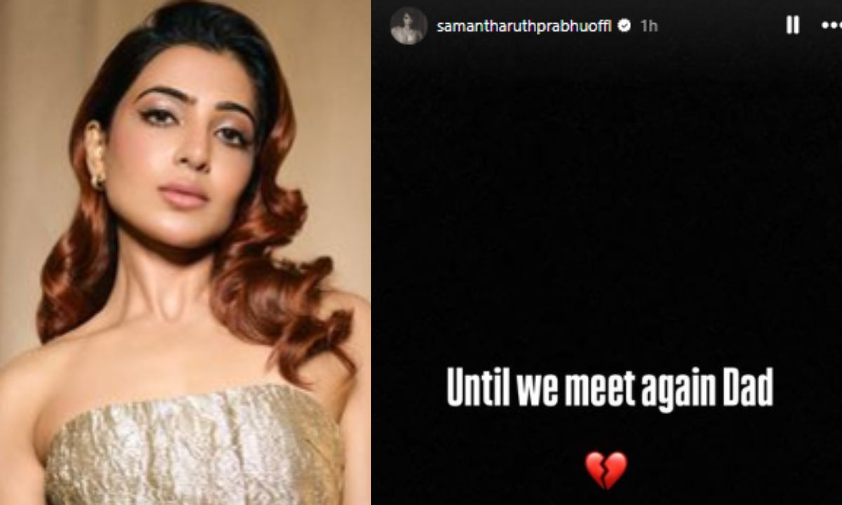 samantha-ruth-prabhu-father-passes-away-actress-puts-heartbreaking-post-on-social-media