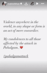 pakistani-actor-mahira-khan-reacts-to-pahalgam-terrorist-attack-calls-it-cowardice-act